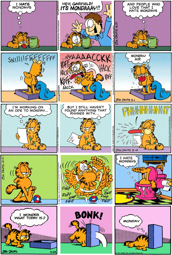 Garfield hates mondays (©Jim Davis, garfield.com)